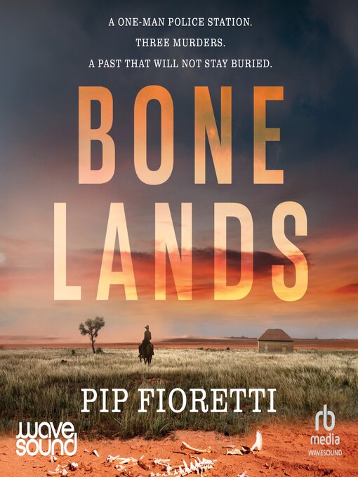 Title details for Bone Lands by Pip Fioretti - Available